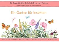 Einladung zum Vortrag "Ein Garten für Insekten" an der Eduard-Stieler-Schule Fulda